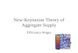 New-Keynesian Theory of Aggregate Supply Efficiency Wages