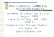 PATHOLOGICAL GAMBLING - ANTISPIRITUALITY November 10 (Reno) and 12 (Las Vegas), 2009 Lynnette Stilley, MFT, LADC, CPGC-S Comprehensive Therapy Centers,