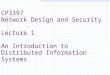 CP3397 Network Design and Security Lecture 1 An Introduction to Distributed Information Systems