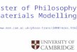 Master of Philosophy Materials Modelling 