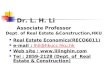 Dr. L. H. Li Associate Professor Dept. of Real Estate &Construction,HKU Real Estate Economics(RECO6011) e-mail : lhli@hkucc.hku.hklhli@hkucc.hku.hk Web