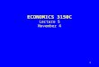 1 ECONOMICS 3150C Lecture 5 November 4. 2 Internal and International Trade Firms – competitive advantage Mobility of factors of production Trade costs