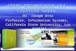 ADOBE DREAMWEAVER CS4 Creative Suite Dr. Joseph Otto Professor, Information Systems, California State University, Los Angeles