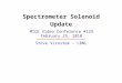 Spectrometer Solenoid Update Steve Virostek - LBNL MICE Video Conference #129 February 25, 2010