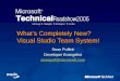 What’s Completely New? Visual Studio Team System! Sean Puffett Developer Evangelist seanpuff@microsoft.com