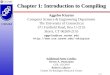 CH1.1 CSE244 Chapter 1: Introduction to Compiling Aggelos Kiayias Computer Science & Engineering Department The University of Connecticut 371 Fairfield