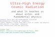 Ultra-High Energy Cosmic Radiation and what it teaches us about astro- and fundamental physics Günter Sigl GReCO, Institut d’Astrophysique de Paris, CNRS