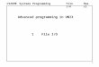 1 Advanced programming in UNIX 1 File I/O Hua LiSystems ProgrammingCS2690File I/O