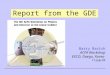 Report from the GDE Barry Barish ACFA Workshop EXCO, Daegu, Korea 11-July-05