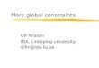 More global constraints Ulf Nilsson IDA, Linköping university ulfni@ida.liu.se