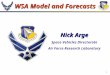 1 WSA Model and Forecasts Nick Arge Space Vehicles Directorate Air Force Research Laboratory