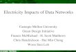 Carnegie Mellon Electricity Impacts of Data Networks Carnegie Mellon University Green Design Initiative Francis McMichael - H. Scott Matthews Chris Hendrickson