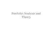 Portfolio Analysis and Theory. Portfolio Analysis