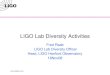 LIGO-G080597-00-W LIGO Lab Diversity Activities Fred Raab LIGO Lab Diversity Officer Head, LIGO Hanford Observatory 18Nov08
