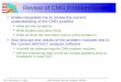 1 CMN Problem Review-Anthony AffolderTPO, December 11, 2003 Review of CMN Problem/Studies Ariella requested me to review the current understanding of the