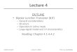 EE105 Fall 2007Lecture 4, Slide 1Prof. Liu, UC Berkeley Lecture 4 OUTLINE Bipolar Junction Transistor (BJT) – General considerations – Structure – Operation