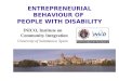 ENTREPRENEURIAL BEHAVIOUR OF PEOPLE WITH DISABILITY INICO, Institute on Community Integration University of Salamanca. Spain