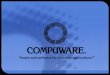 Compuware Corporation 1 Begin. Compuware Corporation Modeling Transformations with XMOF Wim Bast Chief Architect September 04, 2003