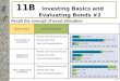 11B Investing Basics and Evaluating Bonds #2 Recall the concept of asset allocation 11-1