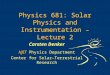 Physics 681: Solar Physics and Instrumentation – Lecture 2 Carsten Denker NJIT Physics Department Center for Solar–Terrestrial Research