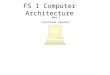 FS 1 Computer Architecture Med 1 Cristiano Capuzzo