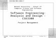 CSE3308 - Software Engineering: Analysis and Design, 2003Lecture 3A.1 Software Engineering: Analysis and Design - CSE3308 Project Management CSE3308/DMS/2003/7