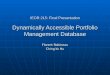IEOR 215: Final Presentation Dynamically Accessible Portfolio Management Database Florent Robineau Ching-Yu Hu