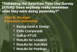 “Validating the American Time Use Survey (ATUS): Does anybody really remember what they were doing yesterday?”  Background & Design  EMA Component