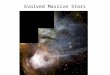 Evolved Massive Stars. Wolf-Rayet Stars Classification WNL - weak H, strong He, NIII,IV WN2-9 - He, N III,IV,V earliest types have highest excitation