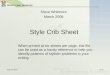 Style Crib Sheet 1 of 36 Style Crib Sheet When printed at six sheets per page, this file can be used as a handy reference to help you identify patterns