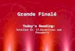 Grande Finalé Today’s Reading: Schiller Ch. 17-Directions and Prospects Today’s Reading: Schiller Ch. 17-Directions and Prospects