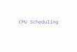 CPU Scheduling. Announcements CS 4410 was due two days ago! CS 4411 projects due next Wednesday, September 17 th Everyone should have access to CMS ()