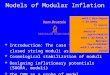 אוניברסיטת בן - גוריון Ram Brustein  Introduction: The case for closed string moduli as inflatons  Cosmological stabilization of moduli  Designing inflationary