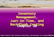 20 - 1 ©2003 Prentice Hall Business Publishing, Cost Accounting 11/e, Horngren/Datar/Foster Inventory Management, Just-in-Time, and Backflush Costing Chapter