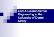 Civil & Environmental Engineering at the University of Detroit Mercy