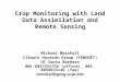Crop Monitoring with Land Data Assimilation and Remote Sensing Michael Marshall Climate Hazards Group (FEWSNET) UC Santa Barbara 001-8057555759 (office),