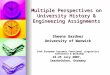 Multiple Perspectives on University History & Engineering Assignments Sheena Gardner University of Warwick 19th European Systemic Functional Linguistics