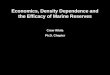 Economics, Density Dependence and the Efficacy of Marine Reserves Crow White Ph.D. Chapter