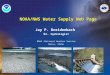 NOAA/NWS Water Supply Web Page Jay P. Breidenbach Sr. Hydrologist NOAA /National Weather Service Boise, Idaho