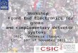 Workshop Front-End Electronics for gamma and complementary detector systems IFIC - Valencia (Spain) 17 th ~ 18 th of November 2011 PROMETEO