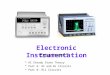 Electronic Instrumentation Experiment 5 * AC Steady State Theory * Part A: RC and RL Circuits * Part B: RLC Circuits