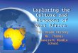 Exploring the Culture and Kingdoms of West Africa 7th Grade History Ms. Thomas Bancroft Middle School 7th Grade History Ms. Thomas Bancroft Middle School