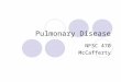 Pulmonary Disease NFSC 470 McCafferty. Components of the Respiratory System I.Drive Mechanism II.Pumping Mechanism III.Gas Exchange Organs