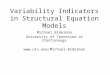 Variability Indicators in Structural Equation Models Michael Biderman University of Tennessee at Chattanooga 