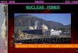 ENERGYPHYX 1020USU 1360 CHAPTER 6 NUCLEAR POWER 2002 1 NUCLEAR POWER Nuclear Power Station, Diablo Canyon, CA