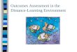Outcomes Assessment in the Distance-Learning Environment