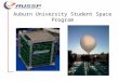 Auburn University Student Space Program. Overview of AUSSP Auburn University Student Space Program Made of two groups –Auburn High Altitude Balloon (AHAB)