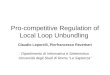 Pro-competitive Regulation of Local Loop Unbundling Claudio Leporelli, Pierfrancesco Reverberi Dipartimento di Informatica e Sistemistica Università degli