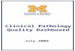 Clinical Pathology Quality Dashboard July 2009. Clinical Pathology Quality Dashboard Inpatient Phlebotomy First AM Blood Draws