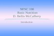 NFSC 100 Basic Nutrition D. Bellis McCafferty Introduction
